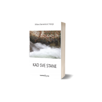 Kad sve stane - Milena Stameković Vukoje