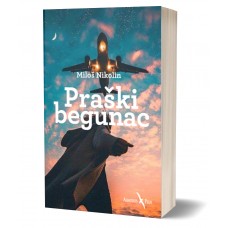 Praški begunac - Miloš Nikolin