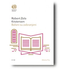Baloni su zabranjeni - Robert Zola Kristensen Baloni su zabranjeni - Robert Zola Kristensen