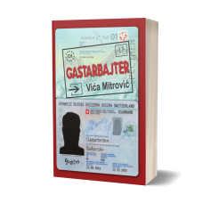 Gastarbajter - Vića Mitrović