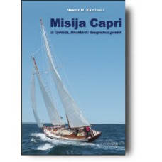 Misija Capri, ili Opklada, Blackbird i Beogradski gambit - Nestor M. Kaminski