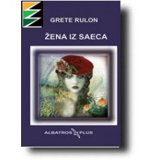 Žena iz Saeca - Grete Rulon