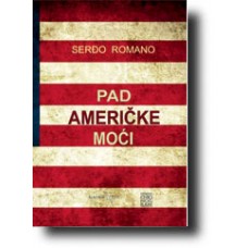 Pad američke moći - Serđo Romano